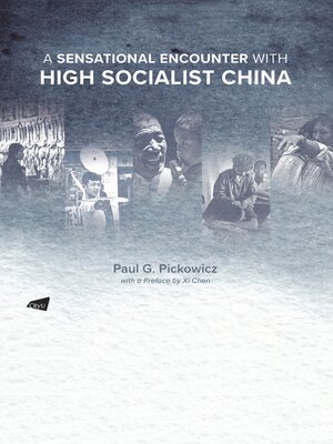 cover image of A Sensational Encounter with High Socialist China